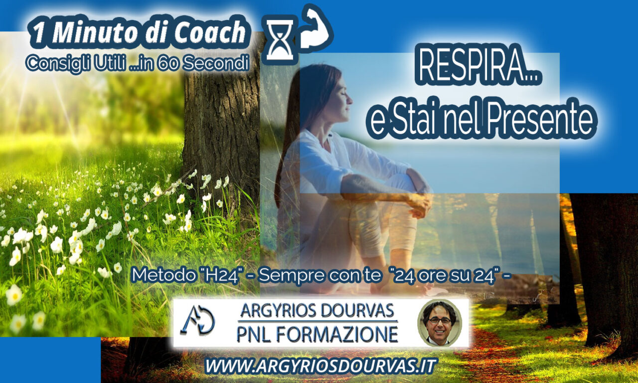 RESPIRA…e stai nel Presente