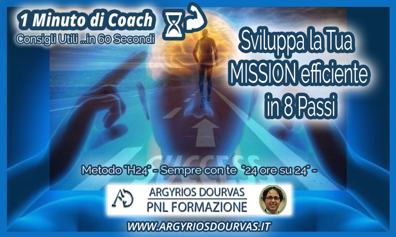 Sviluppa la tua MISSION efficiente in 8 Passi