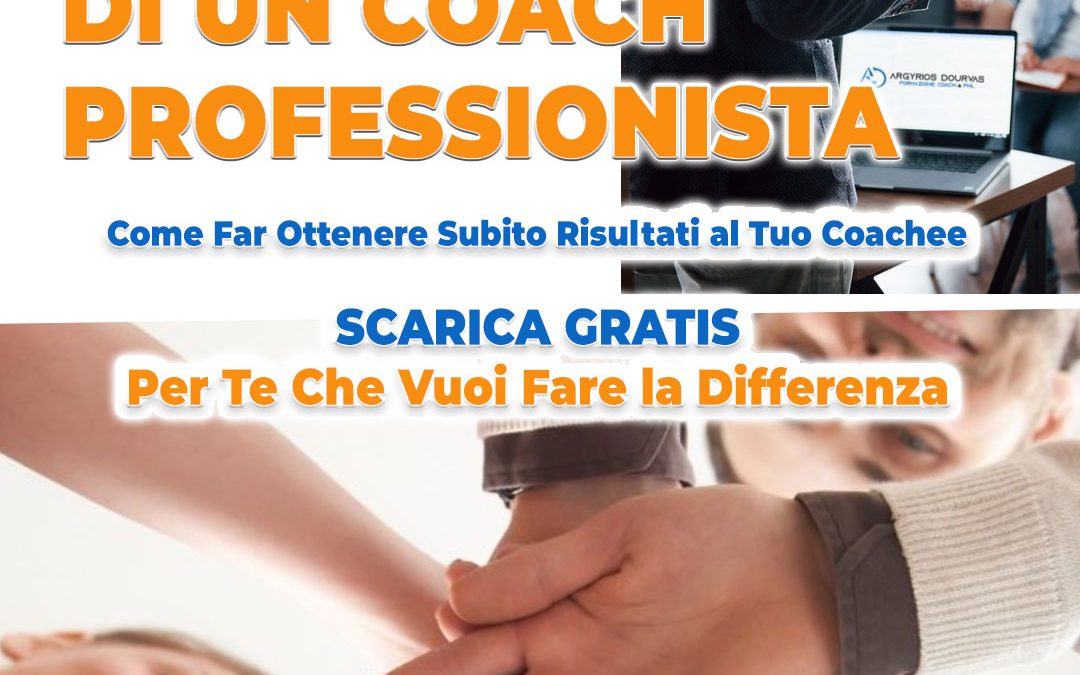 Scarica il Report: I 5 Segreti di un Coach Professionista